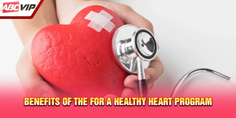 Benefits of the For a Healthy Heart program