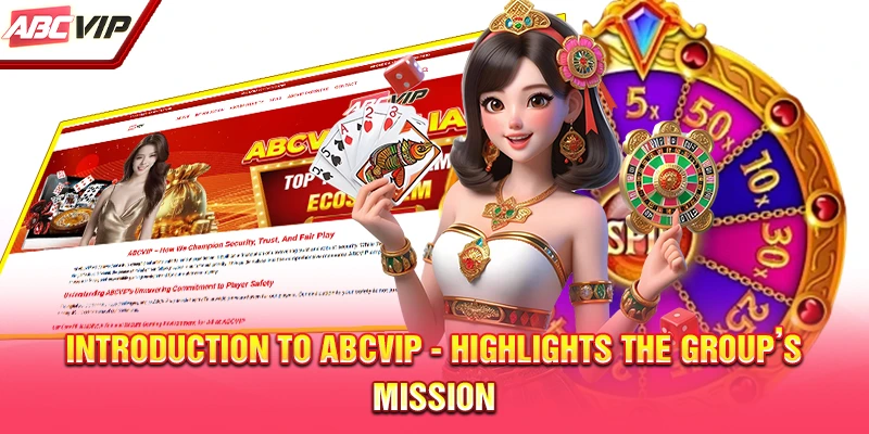 Introduction to ABCVIP - Highlights the group's mission